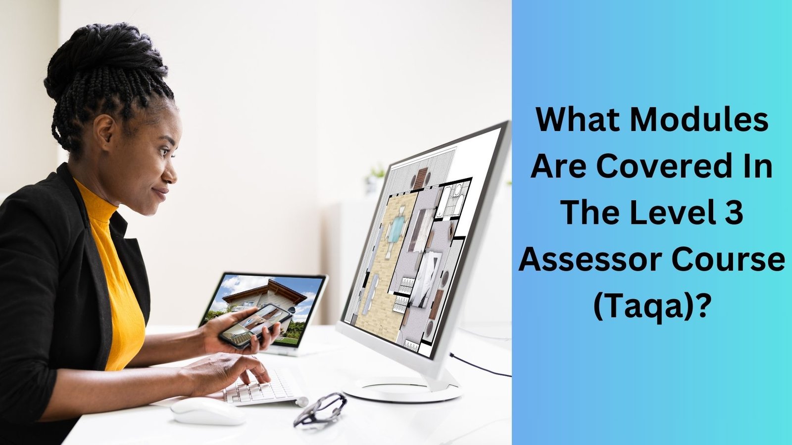 What Modules Are Covered In The Level 3 Assessor Course (Taqa)