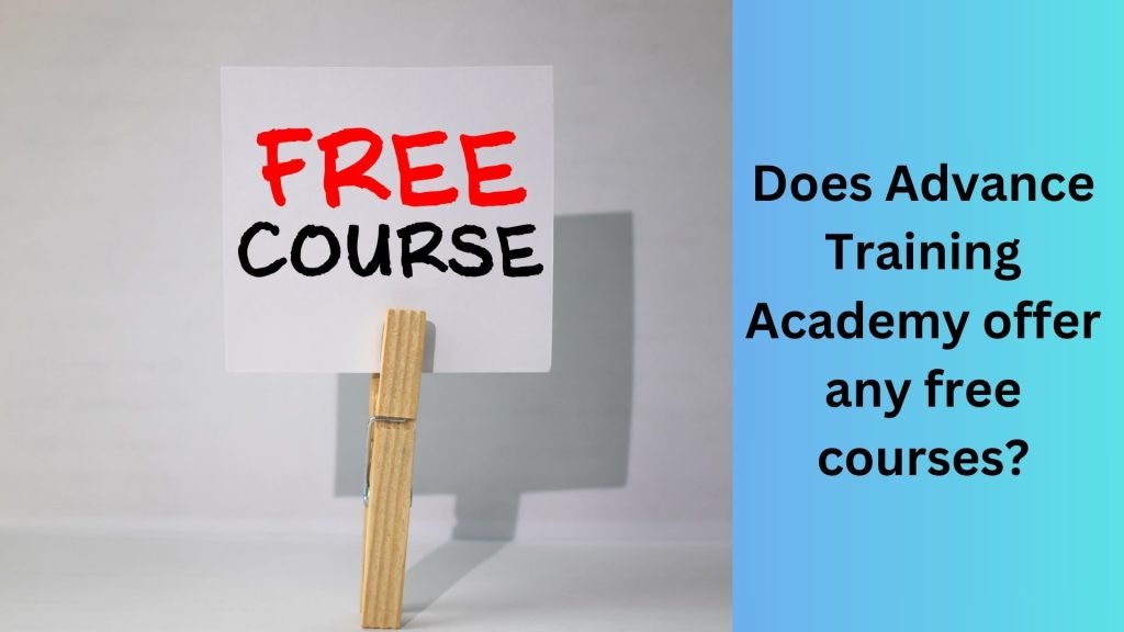 Does Advance Training Academy offer any free courses